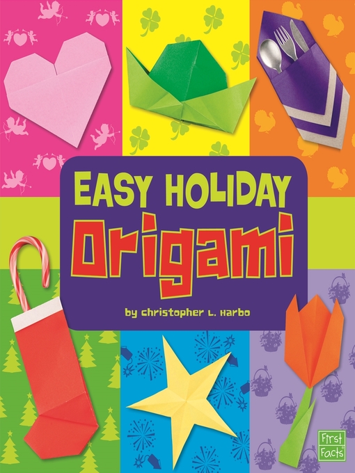 Title details for Easy Holiday Origami by Christopher L. Harbo - Wait list